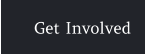 Get Involved